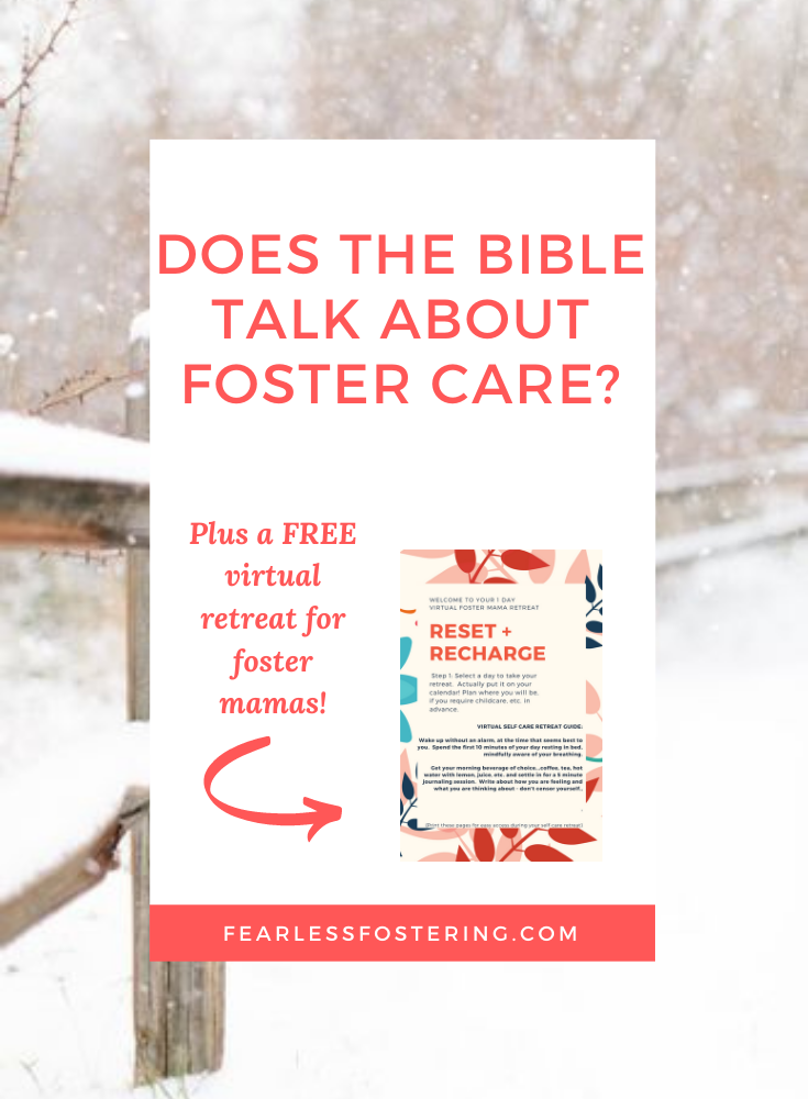 does the bible talk about foster care
