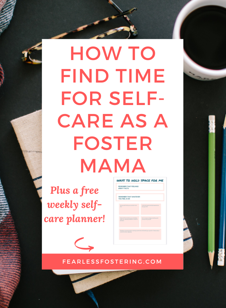 how to find time for self care as a foster mom